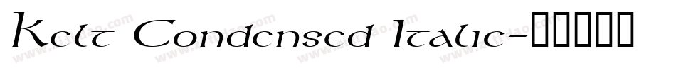 Kelt Condensed Italic字体转换